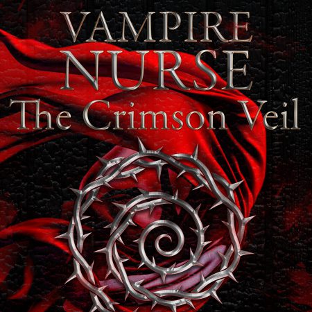 Vampire Nurse: The Crimison Veil (Audiobook)